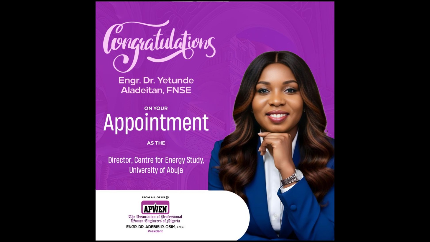  Engr. Dr. Yetunde Aladeitan appointed  Director Center of Energy Study at the University of Abuja