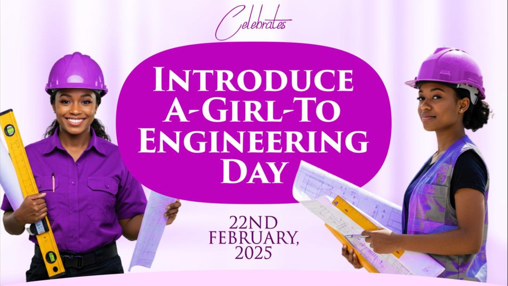  Introduce A-GIRL-TO-ENGINEERING Day